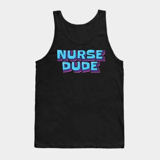 Nurse Dude Tank Top